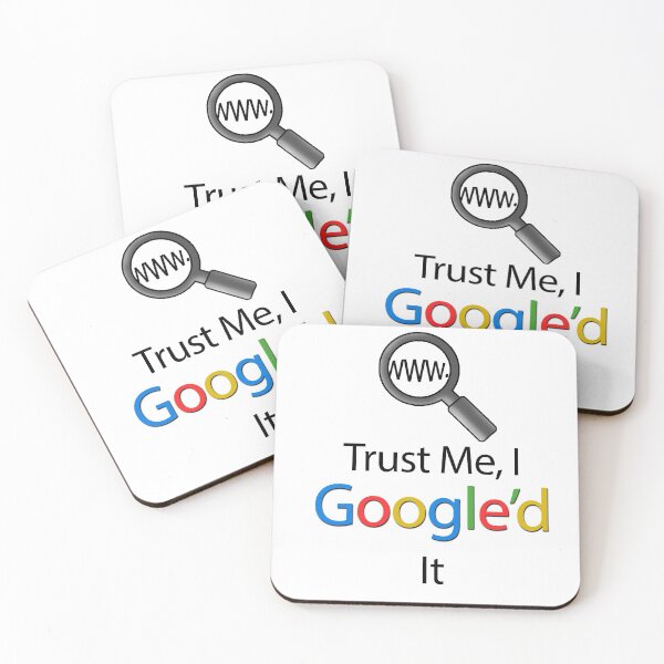 Item preview, Trust Me, I Google'd It designed and sold by Gift-It-Right.