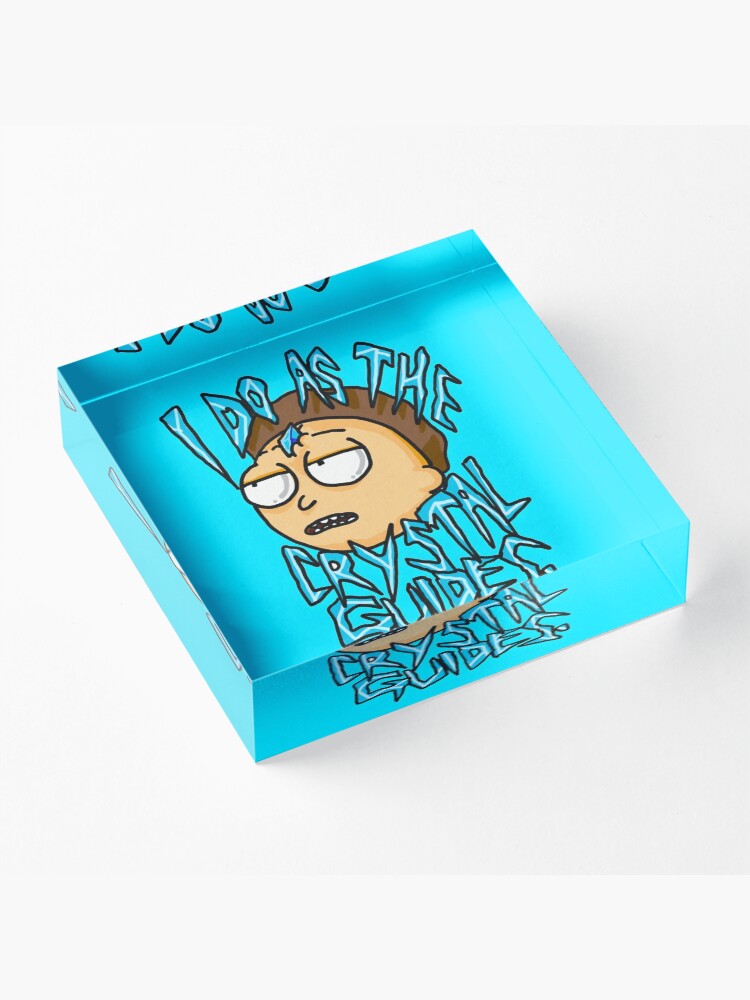 Alternate view of Morty "I Do As The Crystal Guides" quote from Rick and Morty™ Death Crystal Acrylic Block