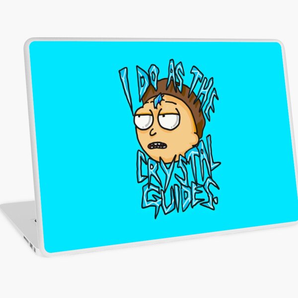 Morty "I Do As The Crystal Guides" quote from Rick and Morty™ Death Crystal Laptop Skin