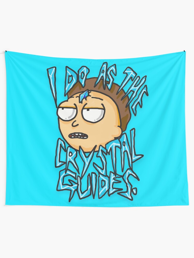Alternate view of Morty "I Do As The Crystal Guides" quote from Rick and Morty™ Death Crystal Wall Tapestry