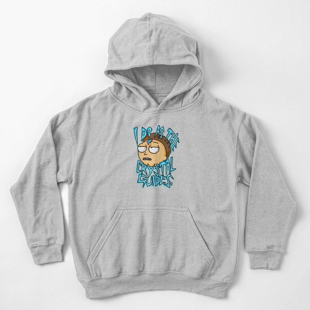 Morty "I Do As The Crystal Guides" quote from Rick and Morty™ Death Crystal Kids Pullover Hoodie