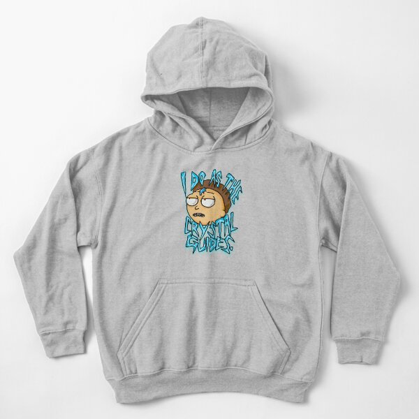 Morty "I Do As The Crystal Guides" quote from Rick and Morty™ Death Crystal Kids Pullover Hoodie