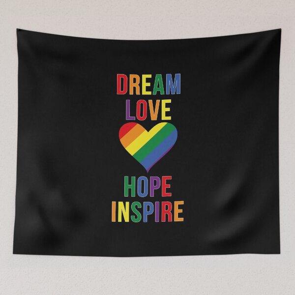 Item preview, Dream Love Hope Inspire LGBT Pride T Shirt designed and sold by Urbane  Designs.
