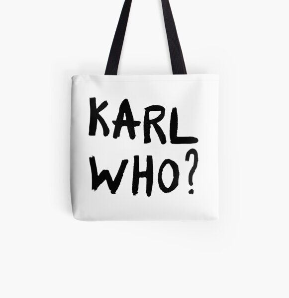 Karl Who? Lagerfeld gift All Over Print Tote Bag