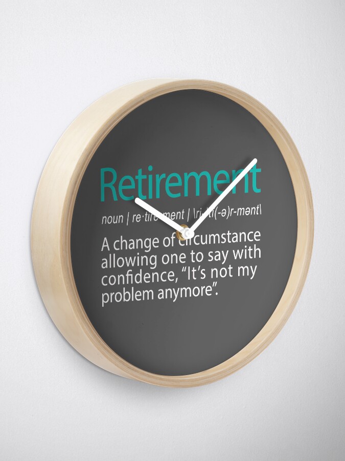 Alternate view of Funny Retirement Not my Problem anymore Gift design Clock