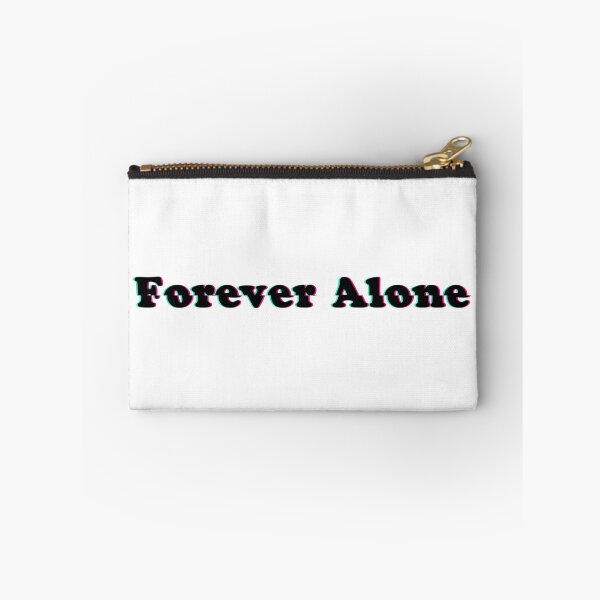 Item preview, Forever Alone... designed and sold by DoodleDashCollective.
