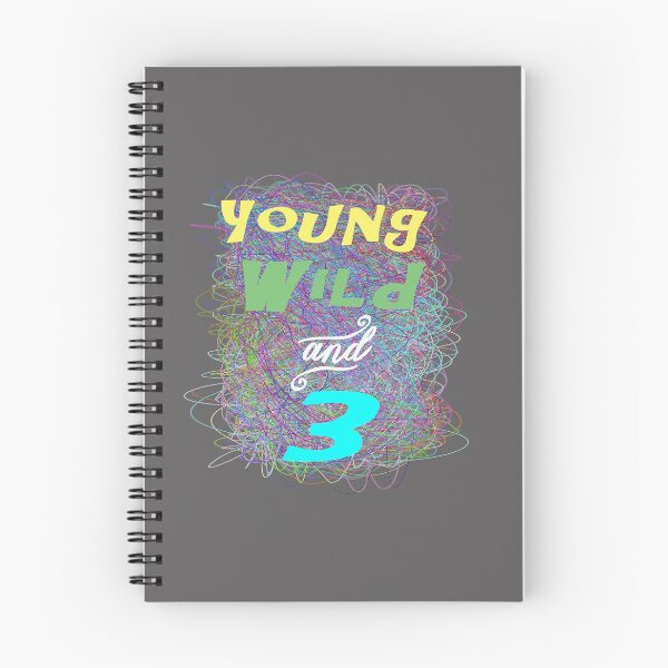 Item preview, Cute Young Wild and Three birthday gift designed and sold by LGamble12345.