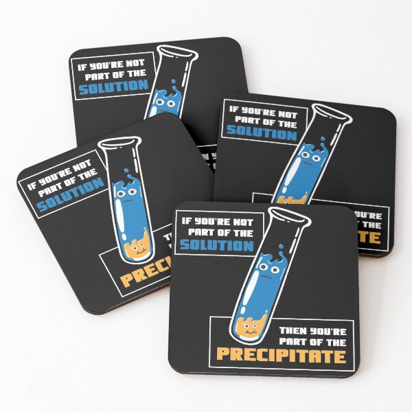 Item preview, Funny Chemistry Lover Gift - If You're Not Part Of The Solution - Science designed and sold by kntranhoang.