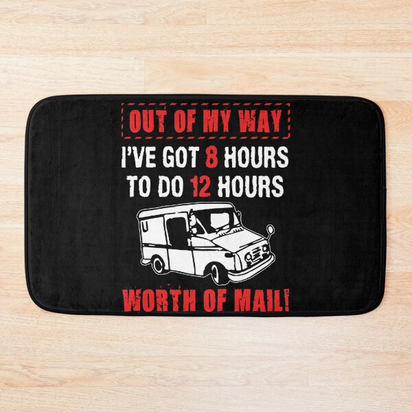 Item preview, Funny Postal Worker Gift - Got 8 Hours Do 12 Hours, Worth Of Mail - Mail Carrier designed and sold by kntranhoang.