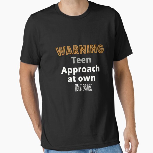 Item preview, Funny sarcastic Teen Approach with caution designed and sold by LGamble12345.