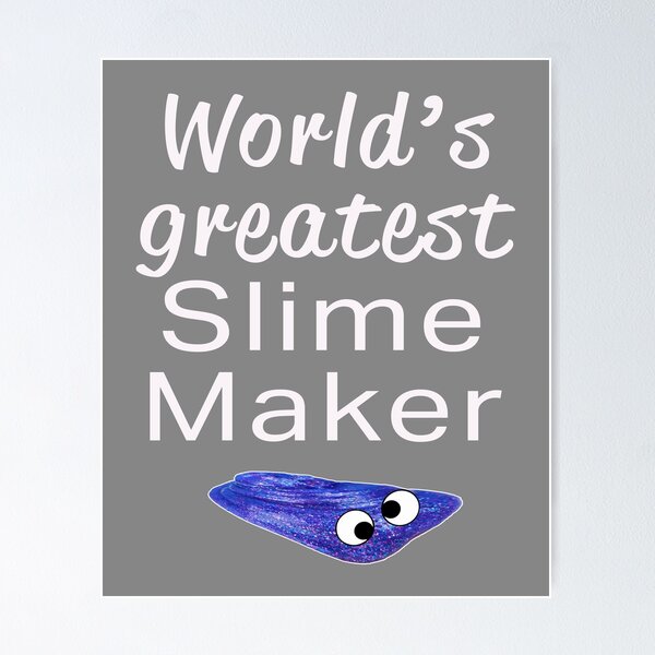 Slime Queen Graphic The Slime Maker  Poster for Sale by UGRcollection