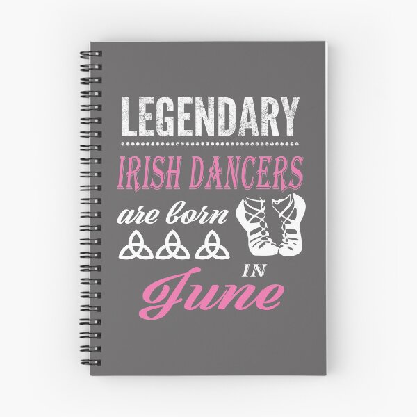 Item preview, Irish Dance Legends are born in June designed and sold by LGamble12345.