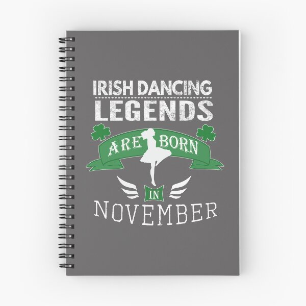 Item preview, Irish Dancing legends are born in November girls designed and sold by LGamble12345.