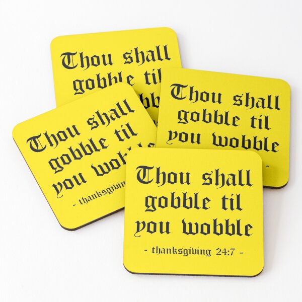 Item preview, Thou Shall Gobble Til You Wobble Thanksgiving (Yellow) designed and sold by 4wordsmovement.