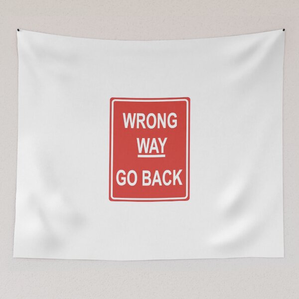 Item preview, Wrong Way Go Back. designed and sold by DoodleDashCollective.