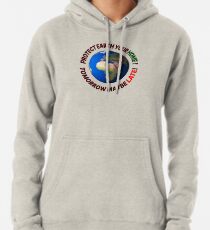 Protect Earth Your Home! Pullover Hoodie