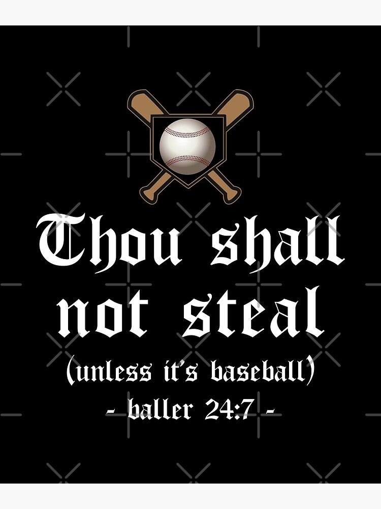 Thou Shall Not Steal Funny Baseball Catcher T Shirts, Hoodies