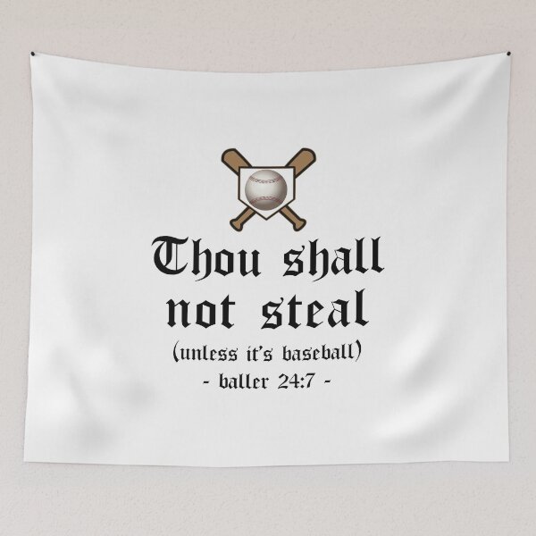 Item preview, Thou Shall Not Steal Unless It's Baseball (Light) designed and sold by 4wordsmovement.