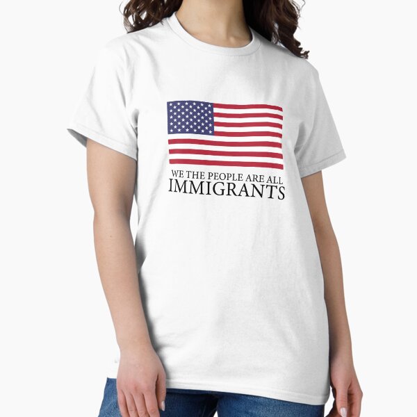 Item preview, We the people are all immigrants - political design designed and sold by RainBirdDesigns.