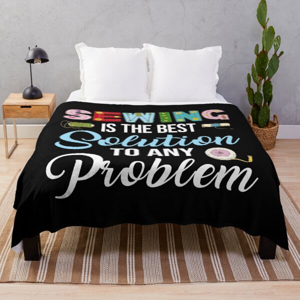 Item preview, Funny Sewing Lover Gift - Best Solution To Any Problem - Seamstress designed and sold by kntranhoang.