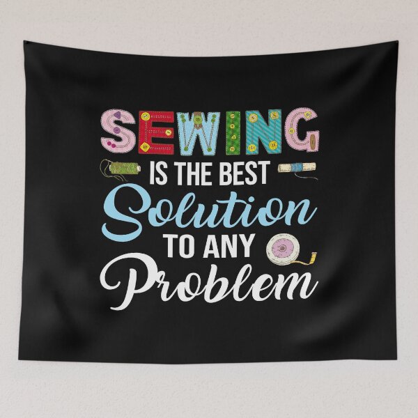 Item preview, Funny Sewing Lover Gift - Best Solution To Any Problem - Seamstress designed and sold by kntranhoang.