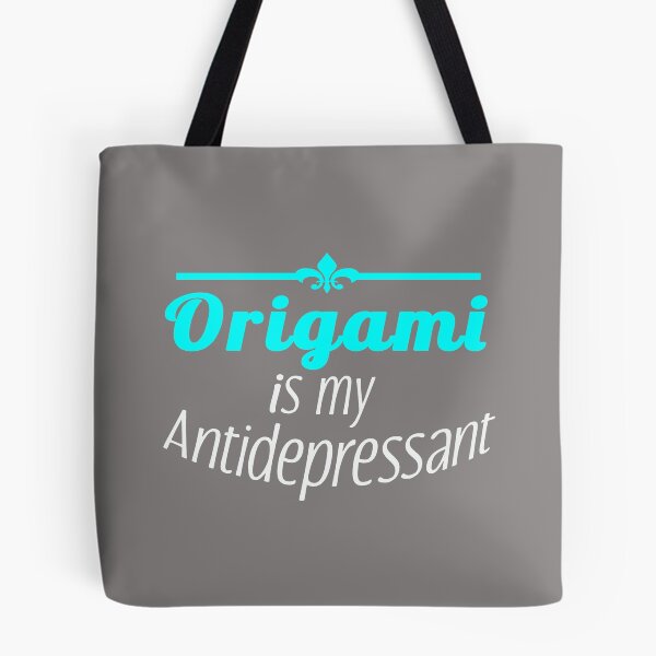 Item preview, Funny Origami is my Antidepressant design designed and sold by LGamble12345.