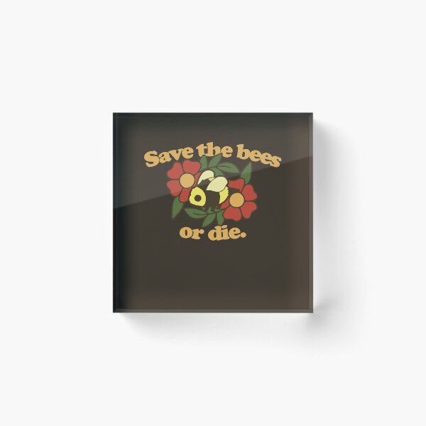 Artikelvorschau, Save the BEES or die entworfen und verkauft von FrictionMaxxing.