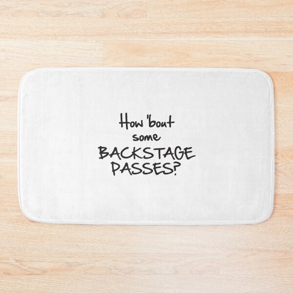 Item preview, How Bout Some Backstage Passes? designed and sold by SunBlock17.