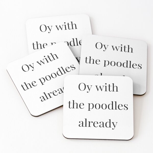 Item preview, Oy With the Poodles Already designed and sold by HeirOfDreams.