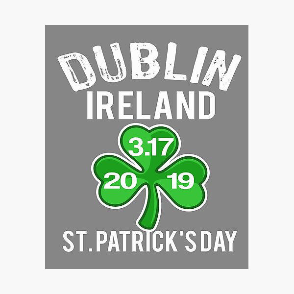 Item preview, Best Paddys Day Dublin Irl Design 19 designed and sold by LGamble12345.