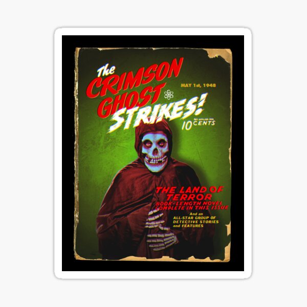 The Crimson Ghost Strikes! Sticker