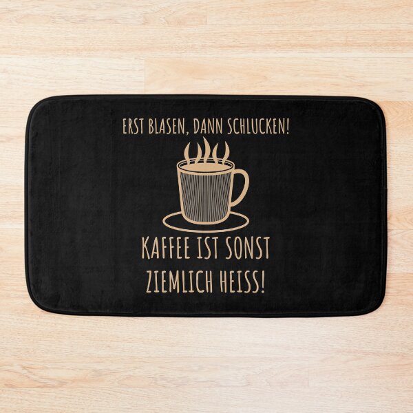 Item preview, Erst Blasen, dann Schlucken | Kaffee Spruch designed and sold by anziehend.