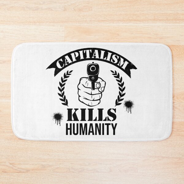 Item preview, Capitalism kills humanity designed and sold by Cutebutfunny.