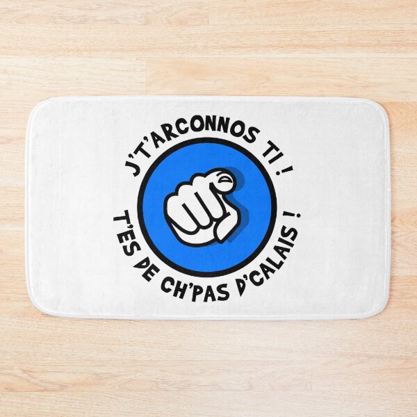 Item preview, I'm not kidding, you're from Calais! designed and sold by humour-chti.
