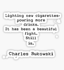 Charles Bukowski quotes Sticker