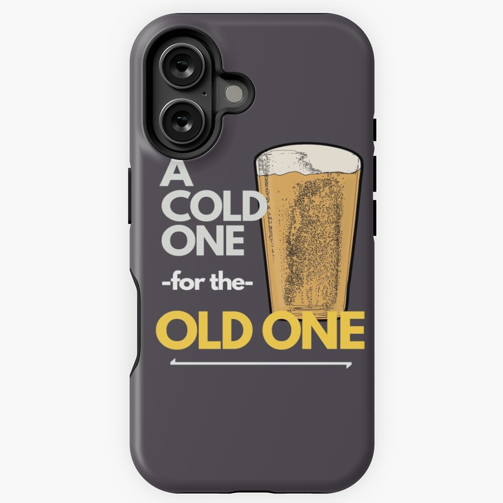 a-cold-one-for-the-old-one-sticker-by-nosarcasmforyou-redbubble for A Cold One For The Old One Free Printable A cold one for the old one.