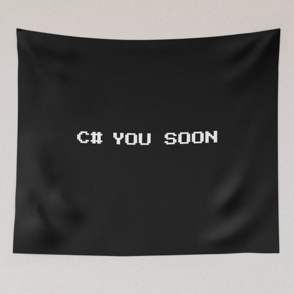Item preview, C# you soon programmer print designed and sold by Corgi-Gang.