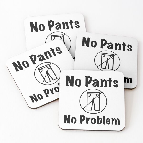 Item preview, No Pants, No Problem designed and sold by XanderArt.