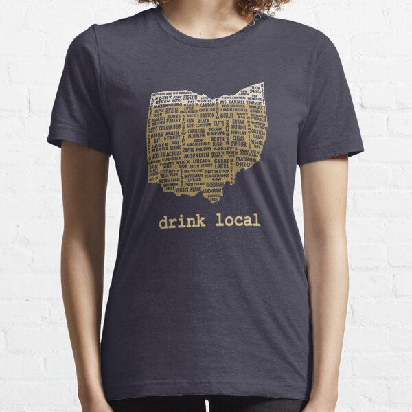 Drink Local - Ohio Beer Shirt Essential T-Shirt