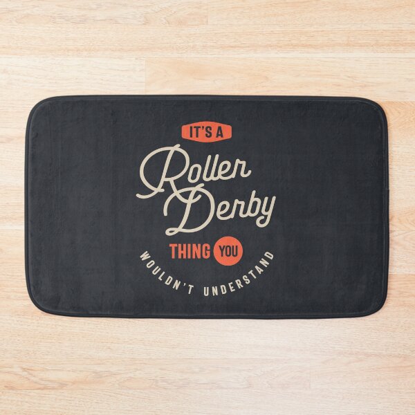 Item preview, A Roller Derby Thing, You Wouldn't Understand designed and sold by cidolopez.