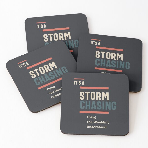 Item preview, A Storm Chasing Thing, You Wouldn't Understand designed and sold by cidolopez.