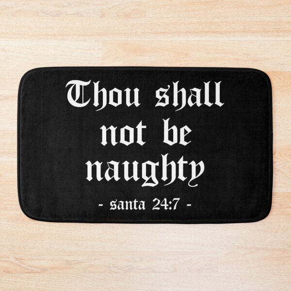 Item preview, Thou Shall Not Be Naughty Funny Santa Gift designed and sold by 4wordsmovement.