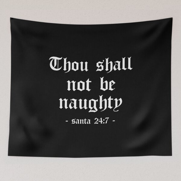Item preview, Thou Shall Not Be Naughty Funny Santa Gift designed and sold by 4wordsmovement.