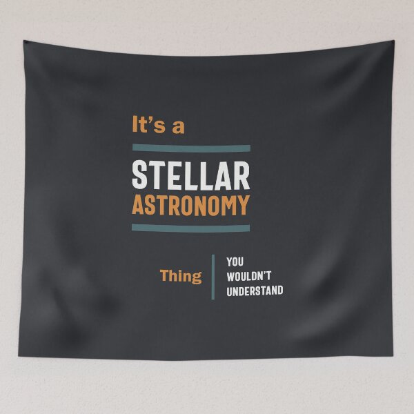Item preview, A Stellar Astronomy Thing You Wouldn't Understand designed and sold by cidolopez.