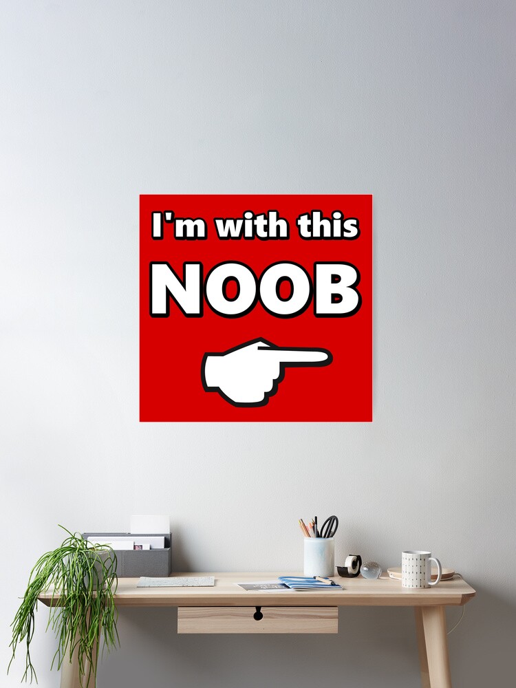 I'm with these noobs, gamer geek Kids T-Shirt for Sale by AMagicalJourney