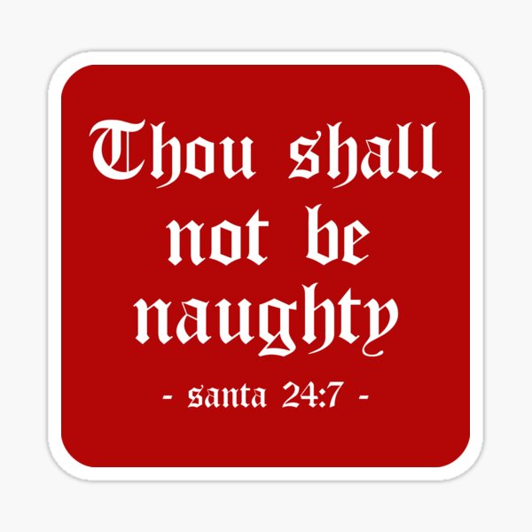 Item preview, Thou Shall Not Be Naughty Funny Santa Gift (Red) designed and sold by 4wordsmovement.