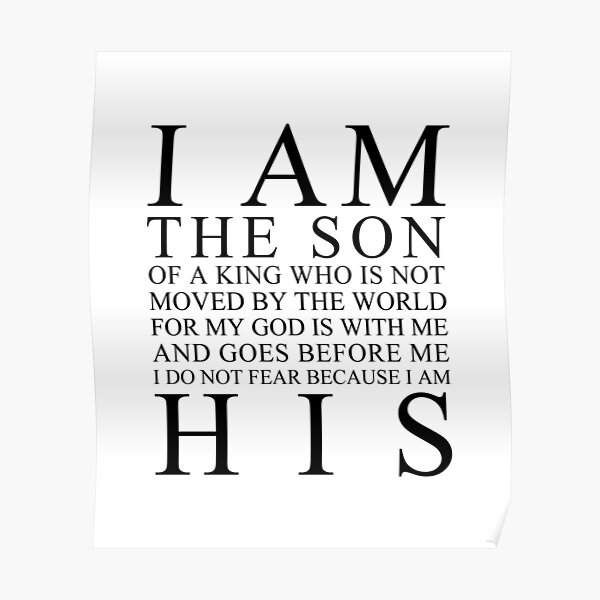 i-am-the-son-of-a-king-poster-by-4wordsmovement-redbubble