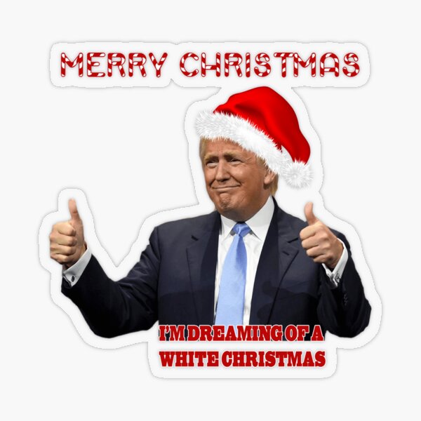 Funny Trump White Christmas Transparent Sticker