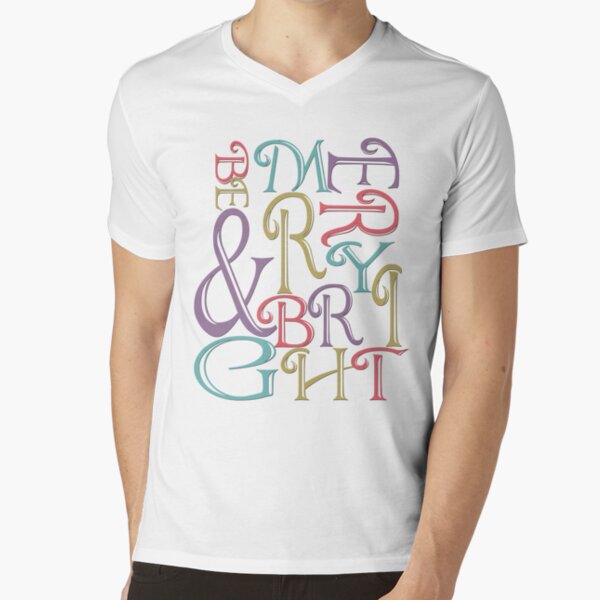 Modern Typography Merry and Bright V-Neck T-Shirt