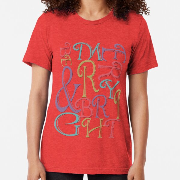 Modern Typography Merry and Bright Tri-blend T-Shirt